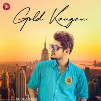 Gold Kangan Sucha Yaar MP3 Song, Gold Kangan Album