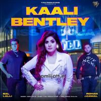 Kaali Bentley Miss Pooja MP3 Song, Kaali Bentley Album