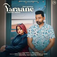 Yaraane Nick Sahota MP3 Song, Yaraane Album