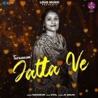 Jatta Ve Tarannum MP3 Song, Jatta Ve Album