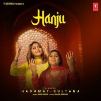 Hanju Hashmat Sultana MP3 Song, Hanju Album