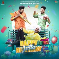 Happy Birthday Jatta Yaar Batale Wale MP3 Song, Happy Birthday Jatta Album