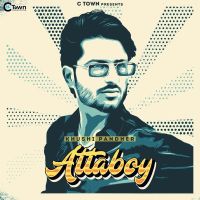 Attaboy Khushi Pandher MP3 Song, Attaboy Album