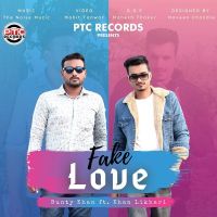 Fake Love Bunty Khan, Khan Likhari MP3 Song, Fake Love Album