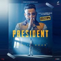 President (Warning Movie) Amrit Maan MP3 Song, President (Warning Movie) Album