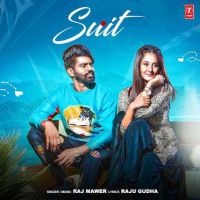 Suit Raj Mawer MP3 Song, Suit Album