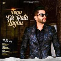 Tenu Fer Pata Laghu Sangram Hanjra MP3 Song, Tenu Fer Pata Laghu Album
