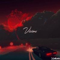 Visions DJ Aran MP3 Song, Visions Album