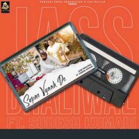 Supne Viah De Jass Dhaliwal, Sudesh Kumari MP3 Song, Supne Viah De Album