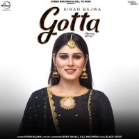 Gotta Kiran Bajwa MP3 Song, Gotta Album
