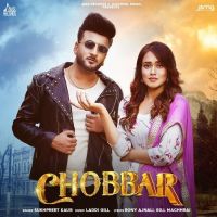 Chobbar Sukhpreet Kaur MP3 Song, Chobbar Album