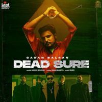 Dead Sure (26 Laggi) Gagan Balran MP3 Song, Dead Sure (26 Laggi) Album