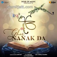 Ghar Nanak Da Shivjot MP3 Song, Ghar Nanak Da Album