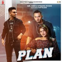 Plan Mr Dee, Afsana Khan MP3 Song, Plan Album