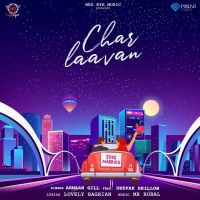 Char Laavan Deepak Dhillon, Armaan Gill MP3 Song, Char Laavan Album