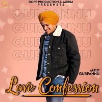 Love Confession Gurpannu MP3 Song, Love Confession Album