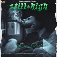 Still High Rav Deol MP3 Song, Still High Album