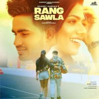 Rang Sawla Sharry Hassan MP3 Song, Rang Sawla Album