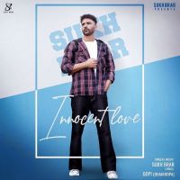 Innocent Love Sukh Brar MP3 Song, Innocent Love Album