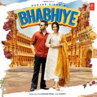 Bhabhiye Gurjas Sidhu MP3 Song, Bhabhiye Album