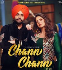 Chann Chann Jordan Sandhu MP3 Song, Chann Chann Album