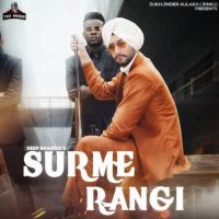Surme Rangi Deep Bhangu MP3 Song, Surme Rangi Album
