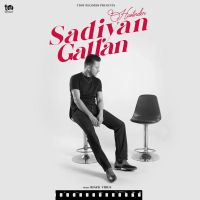 Odon Galan Hor Si Hustinder MP3 Song, Sadiyan Gallan Album