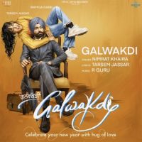 Galwakdi Nimrat Khaira MP3 Song, Galwakdi Album