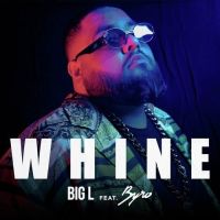 Whine Big L MP3 Song, Whine Album