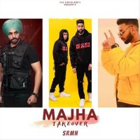 Majha Takeover Srmn, Prem Dhillon MP3 Song, Majha Takeover Album