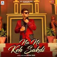 Na Ni Keh Sakdi Sucha Yaar MP3 Song, Na Ni Keh Sakdi Album