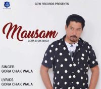 Mausam Gora Chak Wala MP3 Song, Mausam Album