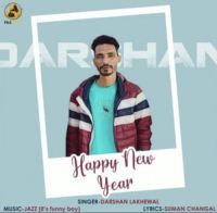 Happy New Year Darshan Lakhewala MP3 Song, Happy New Year Album