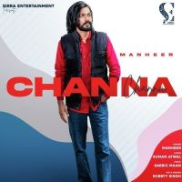 Channa Manheer MP3 Song, Channa Album