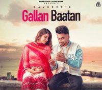 Gallan Baatan Ravneet MP3 Song, Gallan Baatan Album