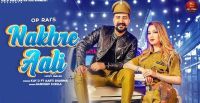 Nakhre Aali Sandeep Surila MP3 Song, Nakhre Aali Album