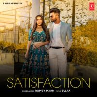 Satisfaction Romey Maan MP3 Song, Satisfaction Album
