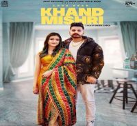 Khand Mishri Love Brar, Deepak Dhillon MP3 Song, Khand Mishri Album