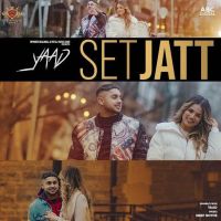 Set Jatt Yaad MP3 Song, Set Jatt Album