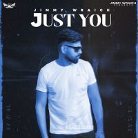 Just You Jimmy Wraich MP3 Song, Just You Album