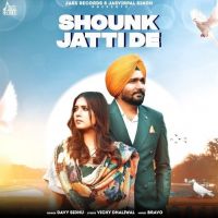 Shounk Jatti De Davy Sidhu MP3 Song, Shounk Jatti Album