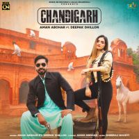 Chandigarh Aman Abohar, Deepak Dhillon MP3 Song, Chandigarh Album