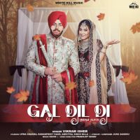 Gal Dil Di Vikram Isher MP3 Song, Gal Dil Di Album