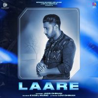 Laare Jass Dhiman MP3 Song, Laare Album