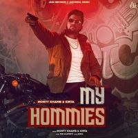 My Hommies Monty Khamb MP3 Song, My Hommies Album