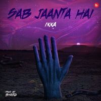 Sab Jaanta Hai Ikka MP3 Song, Sab Jaanta Hai Album