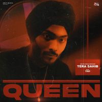 Queen Tera Sahib MP3 Song, Queen Album
