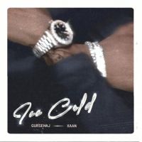 Ice Cold Gursehaj MP3 Song, Ice Cold Album