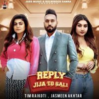Reply Jija To Sali Tim Raikoti, Jasmeen Akhtar MP3 Song, Reply Jija To Sali Album