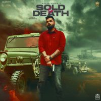 Sold To Death Gulab Sidhu MP3 Song, Sold To Death Album